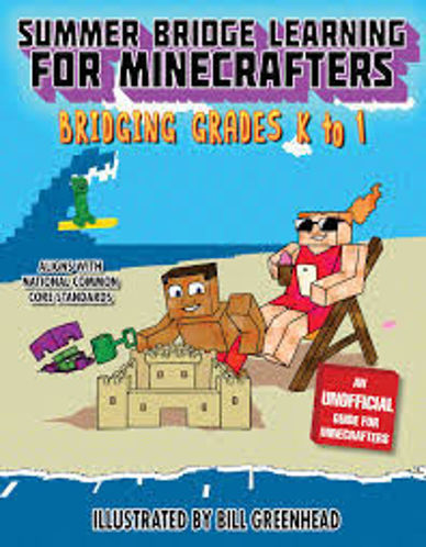 Picture of SUMMER BRIDGE LEARNING FOR MINECRAFTERS, BRIDGING GRADES K TO 1