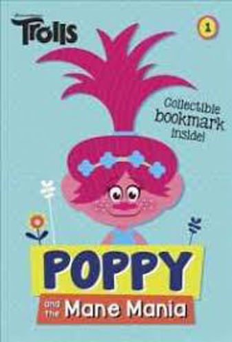 Picture of Trolls Poppy and the Mane Mania Collectible Bookmark inside!