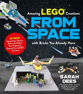 Picture of Incredible LEGO Creations From Space with Bricks you Already Have