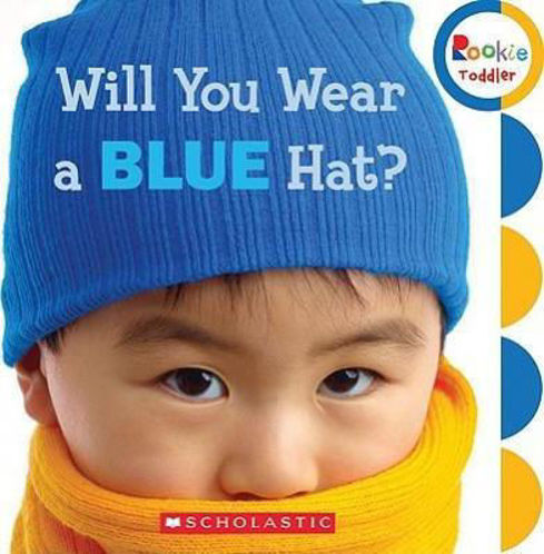 Picture of Will You Wear a Blue Hat? (Rookie Toddler)