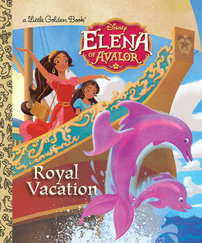 Picture of LITTLE GOLDEN BOOK: DISNEY ELENA OF AVALOR: ROYAL VACATION