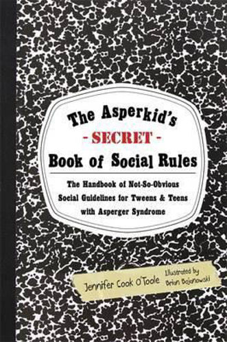 Picture of The Asperkid’s (Secret) Book of Social Rules