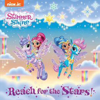 Picture of Shimmer and Shine Reach for the Stars!