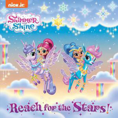 Picture of Shimmer and Shine Reach for the Stars!