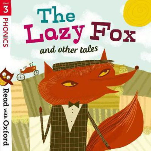 Picture of Read with Oxford Stage 3 Phonics The Lazy Fox and Other Tales