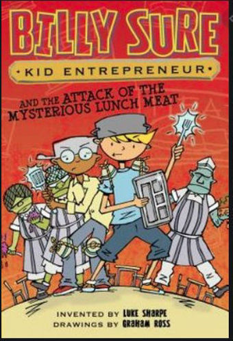 Picture of Billy Sure and the Attack of the Mysterious Lunch Meat (Hardback)