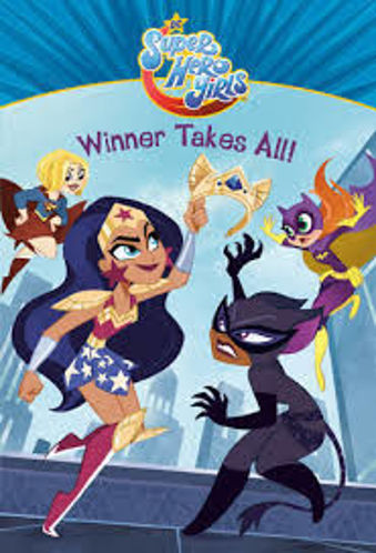 Picture of Winner Takes All! (DC Super Hero Girls)
