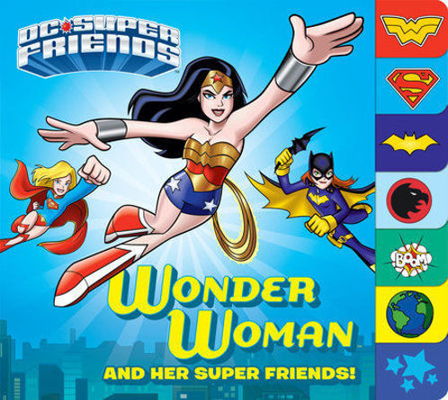 Picture of Wonder Woman and Her Super Friends! (DC Super Friends)