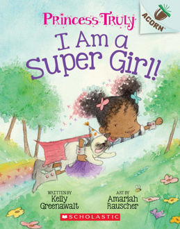 Picture of Princess Truly I am a Super Girl! Acorn
