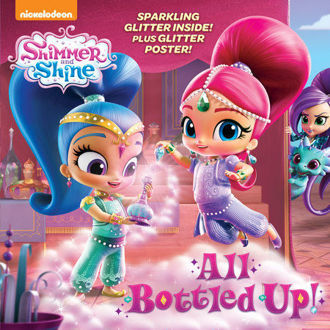 Picture of Shimmer and Shine All Bottled Up! Sparkling Glitter inside and Poster