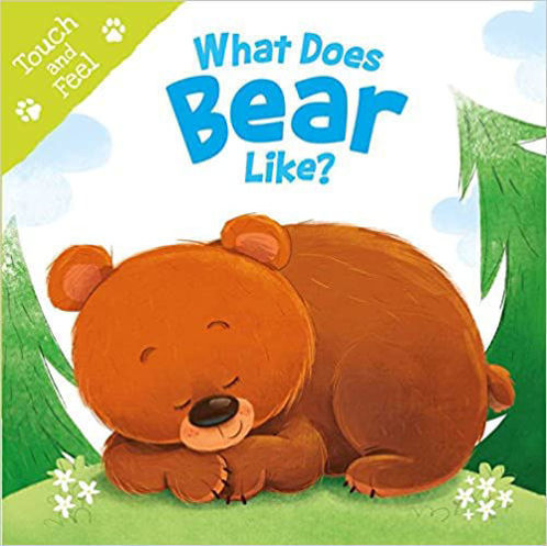 Picture of What Does Bear Like (Touch & Feel) Board book