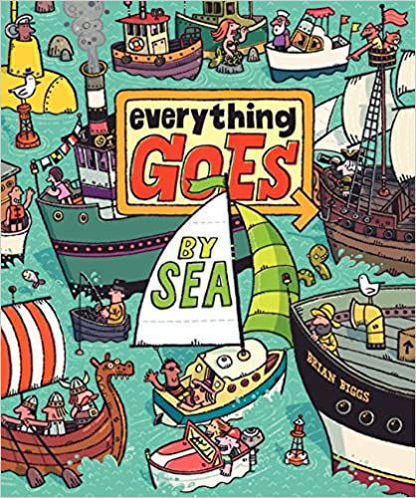Picture of Everything Goes: By Sea Hardcover