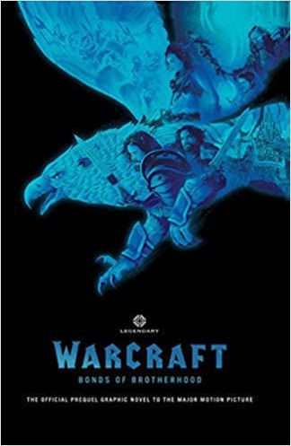 Picture of Warcraft: Bonds of Brotherhood  (Hardcover)