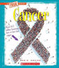 Picture of Cancer (a True Book: Health)
