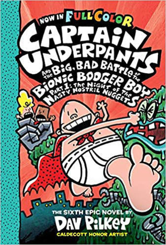 Picture of Captain Underpants and the Big, Bad Battle of the Bionic Booger Boy, Part 1: The Night of the Nasty Nostril Nuggets