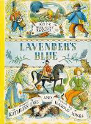 Picture of Lavender's Blue : A Book of Nursery Rhymes
