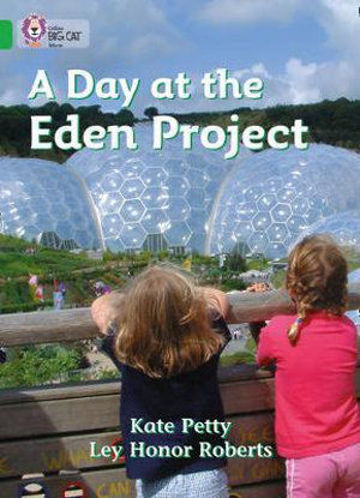 Picture of Big Cat: A Day at the Eden Project (Band 05/Green)