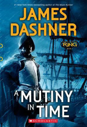 Picture of A Mutiny in Time - James Dashner