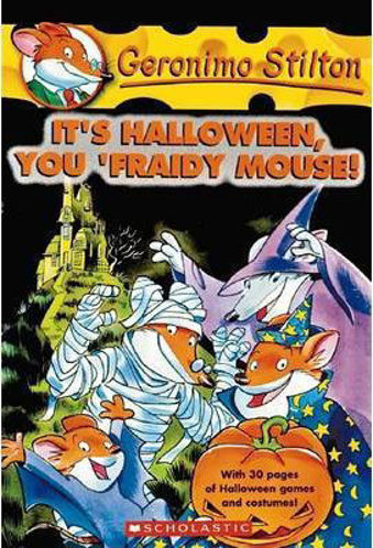 Picture of Geronimo Stilton: #11 It's Halloween, You 'Fraidy Mouse