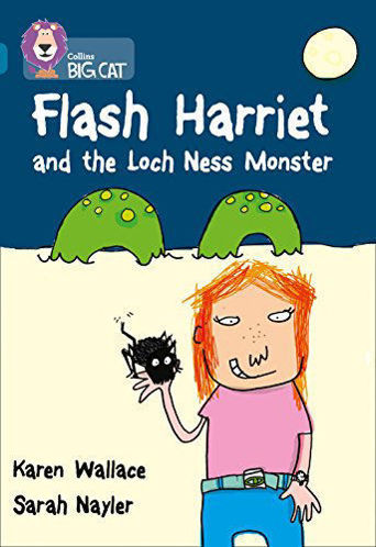 Picture of Flash Harriet and the Loch Ness Monster: Band 13/Topaz (Collins Big Cat)