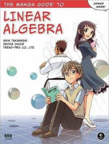 Picture of The Manga Guide to Linear Algebra