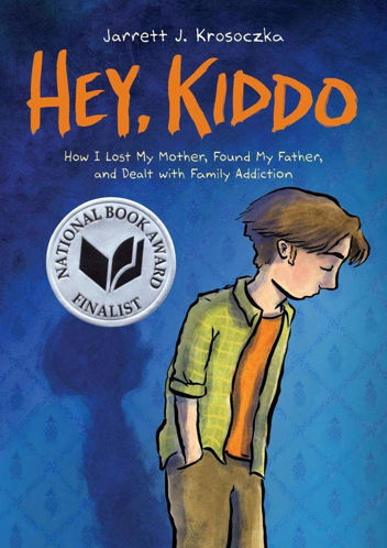 Picture of Hey, Kiddo (National Book Award Finalist)