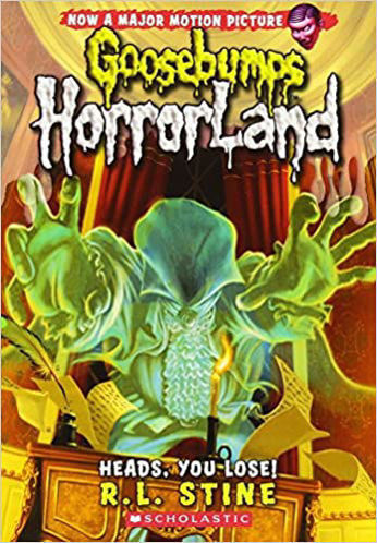 Picture of Heads, You Lose! (Goosebumps HorrorLand #15)