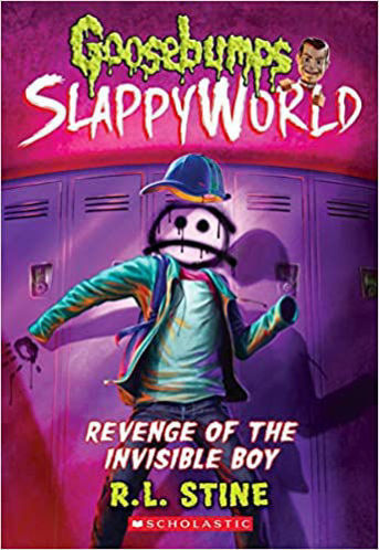 Picture of Revenge of the Invisible Boy (Goosebumps SlappyWorld #9) Paperback