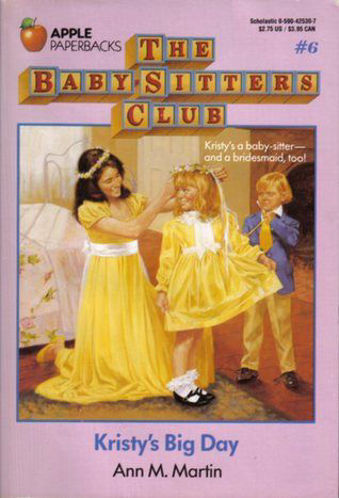 Picture of Kristy's Big Day (The Baby-Sitters Club, #6)