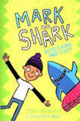 Picture of MARK & SHARK DETECTIVING & STUFF BK 1
