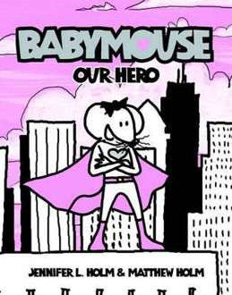 Picture of Baby Mouse Our Hero