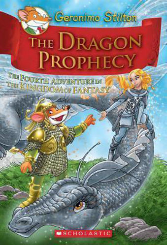Picture of Geronimo Stilton and the Kingdom of Fantasy: Dragon Prophecy (#4)
