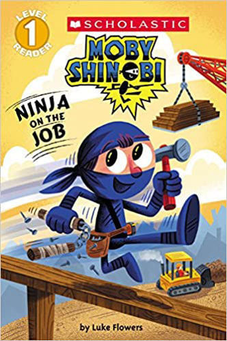 Picture of Ninja on the Job (Moby Shinobi: Scholastic Reader, Level 1)