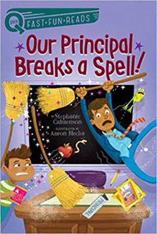 Picture of OUR PRINCIPAL BREAKS A SPELL!