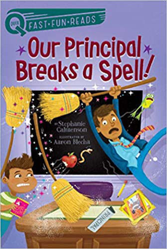 Picture of OUR PRINCIPAL BREAKS A SPELL!
