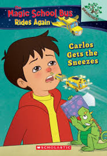 Picture of The Magic School Bus: Carlos Gets the Sneeze
