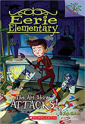 Picture of The Art Show Attacks!: Branches Book (Eerie Elementary #9)