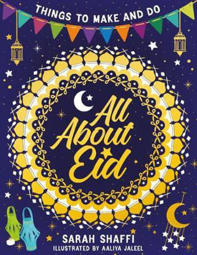 Picture of Things to Make and Do: All About Eid