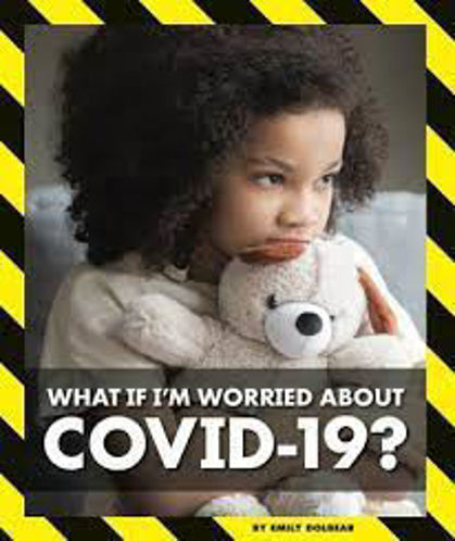 Picture of WHAT IF I'M WORRIED ABOUT COVID