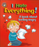 Picture of I Hate Everything!