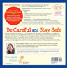 Picture of Be Careful and Stay Safe