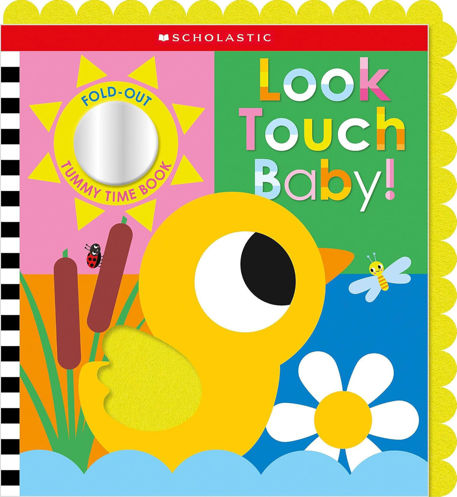 Picture of Look Touch Baby! (A Fold-Out Tummy Time Book) (Scholastic Early Learners)