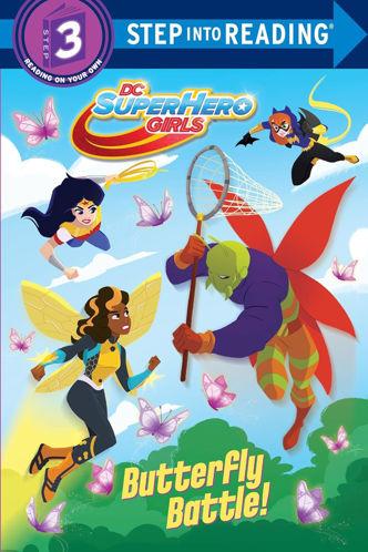Picture of Butterfly Battle! (DC Super Hero Girls) (Step into Reading)