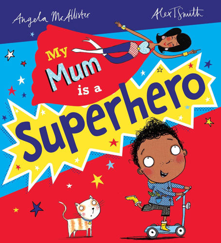 Picture of My Mum is a Superhero