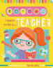 Picture of I want to be a TEACHER